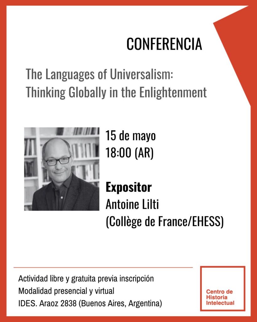 Conferencia Antoine Lilti en Buenos Aires